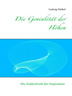 cover image of Die Genialität der Höhen